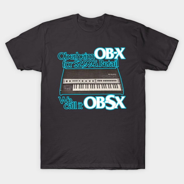 Oberheim OB-SX Synthesizer 1980! T-Shirt by RetroZest